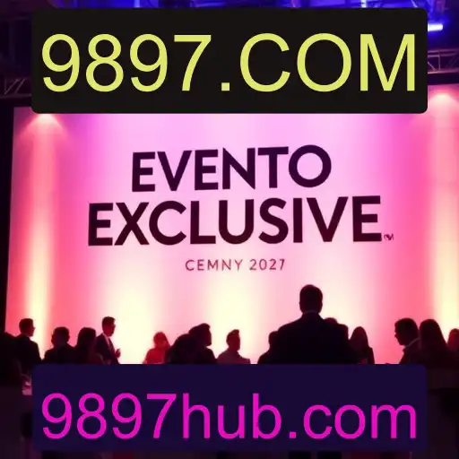 Eventos Exclusivos e o Papel da Plataforma 9897.COM