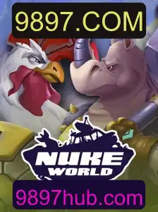 Explorando NukeWorld: O Fascinante Jogo de Estratégia com 9897.COM